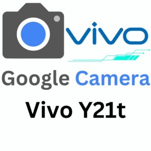 Google Camera For Vivo Y21t