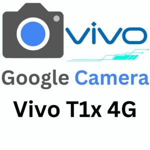 Google Camera For Vivo T1x 4G