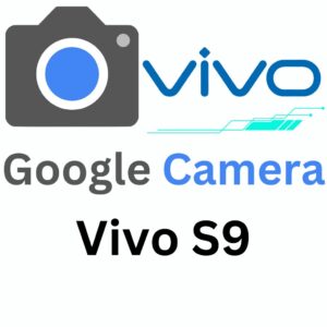 Google Camera For Vivo S9