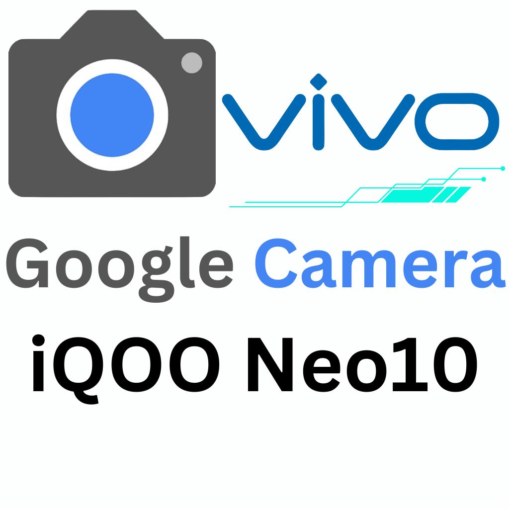 Google Camera For iQOO Neo10