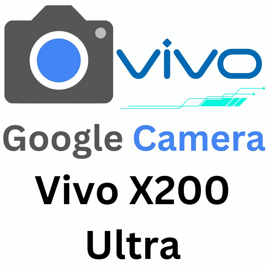 Google Camera For Vivo X200 Ultra